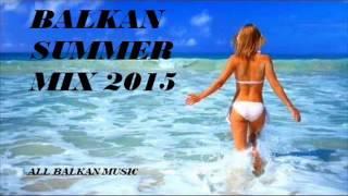 BALKAN SUMMER MIX 2015