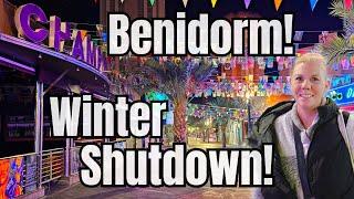 Benidorm - THE STRIP - Is anything open in Winter?