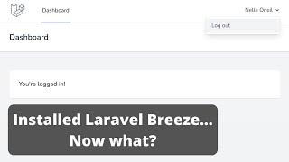 Customize Laravel Breeze: Menus, Forms, Components, Tables