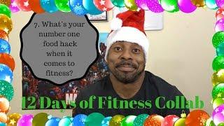 12 Days Of Fitness | Episode 7 | What’s your number one food hack when it comes to fitness?