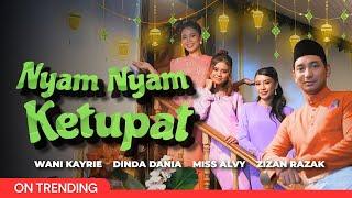 Nyam Nyam Ketupat - Zizan Razak, Wani Kayrie, Dinda Dania & Miss Alvy (Official Music Video)