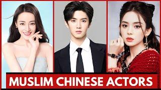 Chinese Actors and Actresses Who are Muslim | Most Famous Chinese Actors 2024