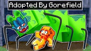 Adopted by GOREFIELD in Minecraft!