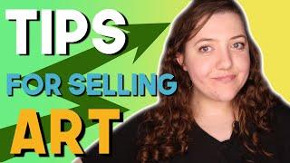 TOP Tips for BEGINNERS Selling Art!