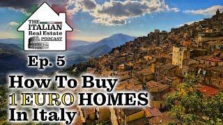 The Truth about 1 Euro houses in Italy - How To Buy and an Overview