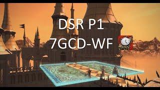 [FF14] DSR P1 7GCD-WFF