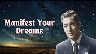 THE INNER LIFE || Manifest Your Dreams