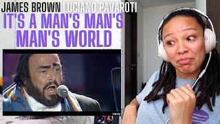 This. Was. LEGENDARY! | Luciano Pavarotti, James Brown - It's A Man's Man's Man's World [REACTION]