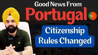 Big Updates From Portugal || Citizenship Rules Changed Now