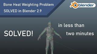 Bone Heat Weighting Problem SOLVED | Blender 2.9