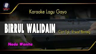 Karaoke Lagu Gayo Birrul Walidain Nada Cewek