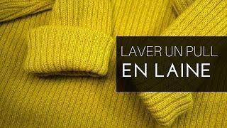 Comment LAVER son PULL en laine?