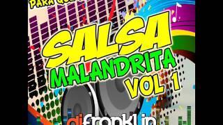 SALSA MALANDRITA VOL.1 - DJ FRANKLIN ERNESTO