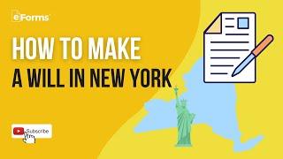 How to Make a Will in New York - Easy Instructions