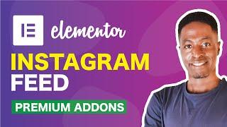 New Instagram API - Add Instagram Feed to Elementor using Premium Addons