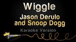 Jason Derulo and Snoop Dogg - Wiggle (Karaoke Version)