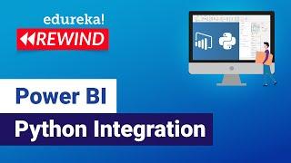 Power BI Python Integration | How to run Python Script in Power BI | Power BI| Edureka Rewind -3