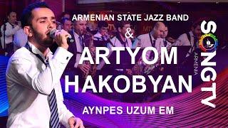 ARMENIAN JAZZ BAND & Artyom Hakobyan - Aynpes uzum em