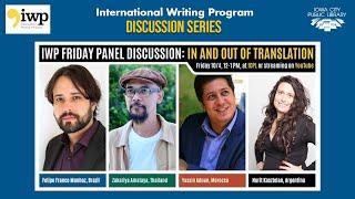 2024 International Writing Program (IWP) Panel: In and Out of Translation