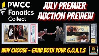 PWCC/Fanatics July Premier Auction Preview - These 22 Cards Check Every Box !