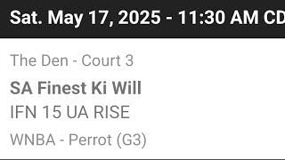 5/17/25 IFN 15U Rise vs SA Finest Ki Will