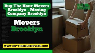 Movers Brooklyn | Buy The Hour Movers Brooklyn - Moving Company Brooklyn | www.buythehourmovers.com