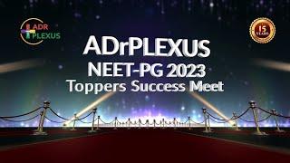 ADrPLEXUS NEET-PG 2023 Topper Felicitation Party Highlights | Celebrating Success