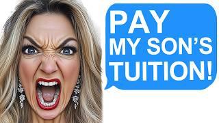 Karen Demands I Pay Her Son’s Tuition… No Chance! - Reddit Stories