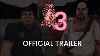 Mr.Meat 3 OFFICIAL TRAILER FAN