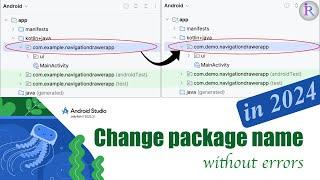 How to change package name in android studio | 2024 update