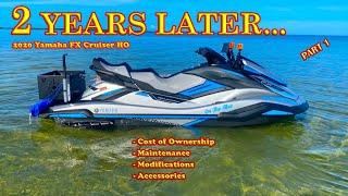 2022 - 2 Year Review of my 2020 Yamaha WaveRunner FX HO Cruiser - Cost of Ownership of a Jet Ski!