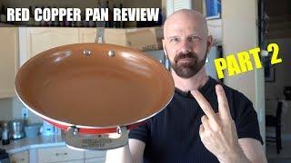 Red Copper Pan Review Part 2: 4 Month Update