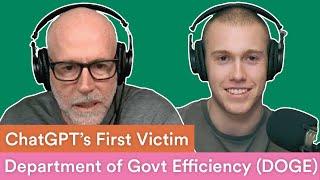 ChatGPT’s First Victim + The Department of Government Efficiency (DOGE) | Prof G Markets