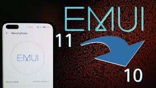 Downgrade EMUI 11 To EMUI 10 - How To Huawei