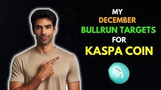 My Crazy KASPA KAS Price Prediction for this DECEMBER || BullRun Targets