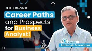 Career path for Business Analyst | Business Analyst Certifications - Techcanvass