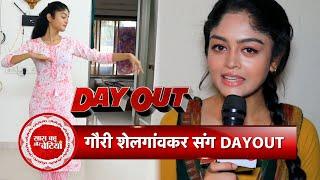 Exclusive Day Out With Safal Hogi Teri Aradhana Actress Gaurii Shelgaonka | Dangal TV | SBB