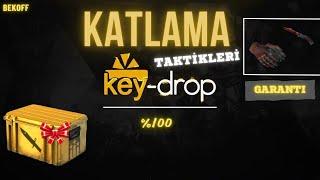 Key-Drop %100 KATLAMA TAKTİĞİ!!! 0.84 ten 35 Dolara