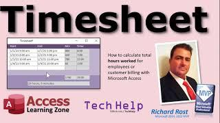 Timesheets in Microsoft Access: Calculating Total Hours Worked for Employees or Customer Billing