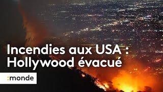 Incendies en Californie : évacuation du centre de Hollywood