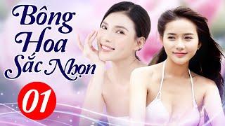 Bông Hoa Sắc Nhọn - Tâp 1 | Phim Bộ Tâm Lý Tình Cảm Việt Nam Mới Hay Nhất