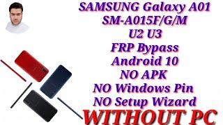 SAMSUNG Galaxy A01 (SM-A015) u2 u3 FRP Bypass Android 10 NO APK - NO Windows Pin - NO Setup Wizard