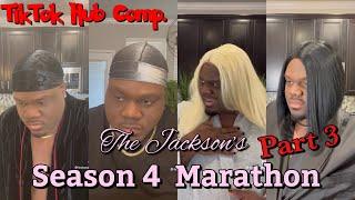 The Jackson’s Season 4 Marathon  | Part 3 | TikTok Hub