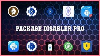 Must have 10 Package Disabler Pro Android Apps