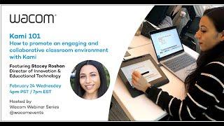 Wacom Education Series -- Kami 101 with Stacey Roshan