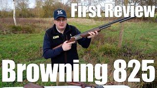 First Look At The Browning 825 Range!