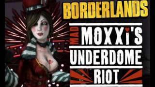 Mad Moxxi's Underdome Riot - Borderlands [music]