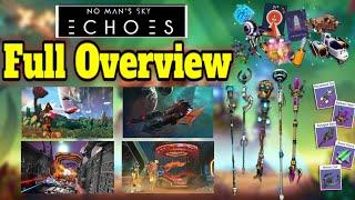 Echoes full overview of the update | nms 2023 | everything explained