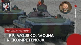 III RP, wojsko, wojna i niekompetencja