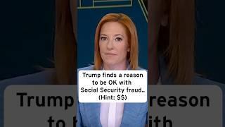 Trump finds a reason to be OK with Social Security fraud